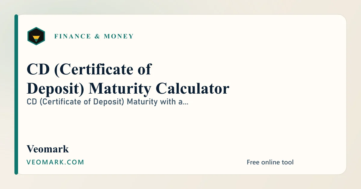 CD (Certificate of Deposit) Maturity Calculator visual