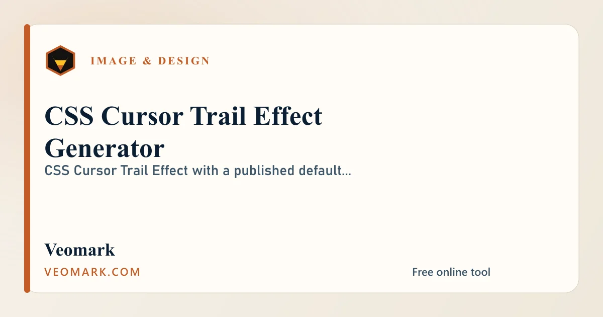 CSS Cursor Trail Effect Generator visual