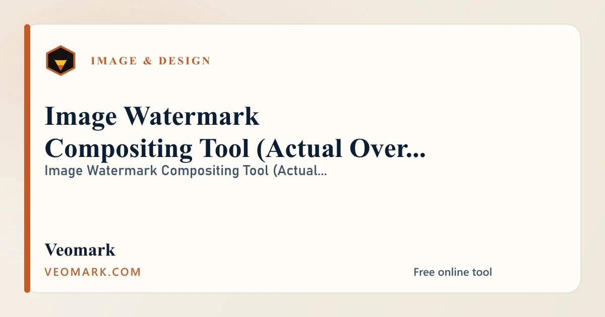 Image Watermark Compositing Tool (Actual Overlay) visual