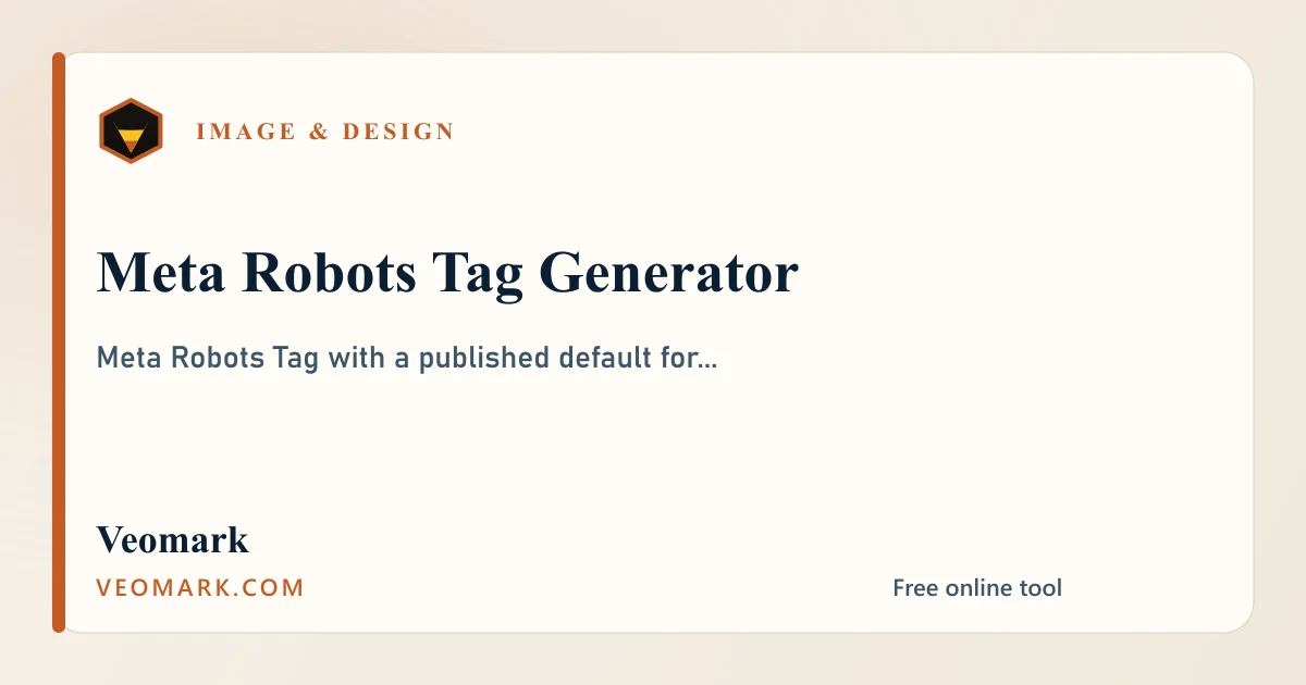 Meta Robots Tag Generator visual