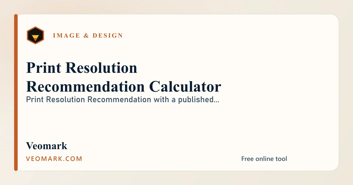 Print Resolution Recommendation Calculator visual
