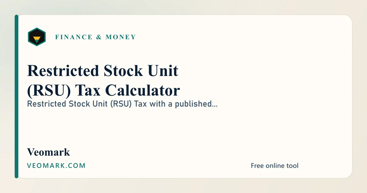 Restricted Stock Unit (RSU) Tax Calculator visual