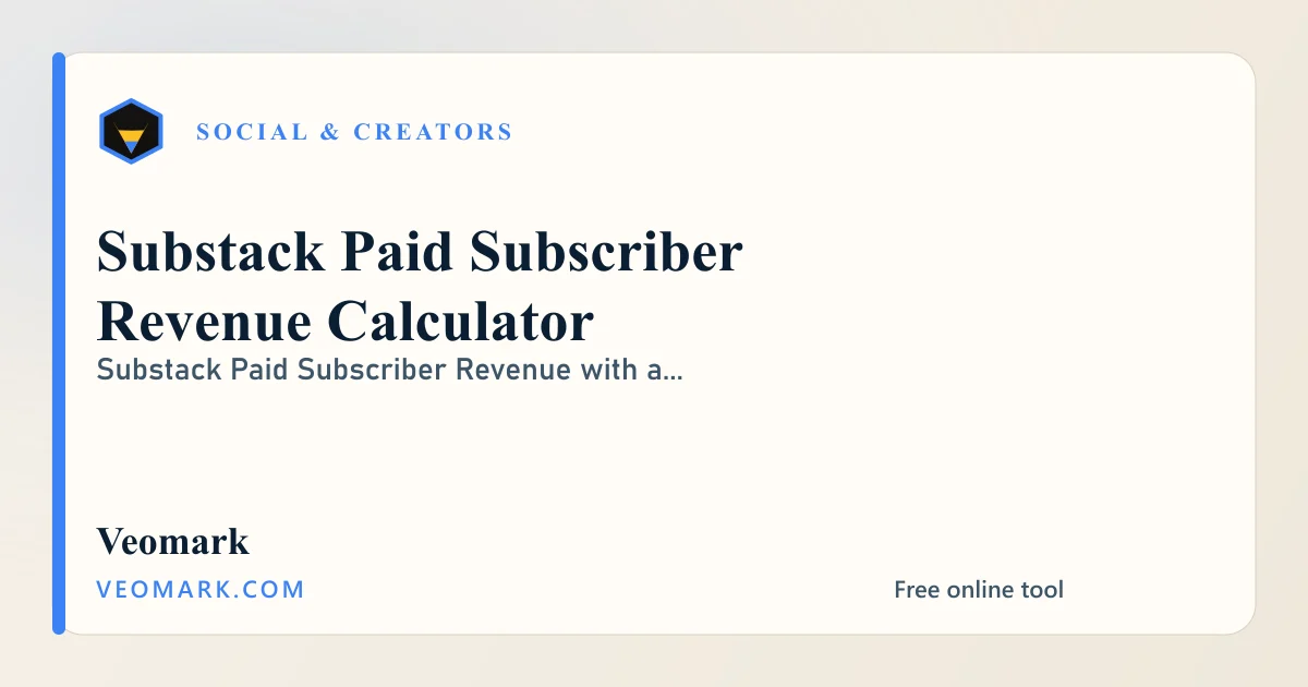 Substack Paid Subscriber Revenue Calculator visual